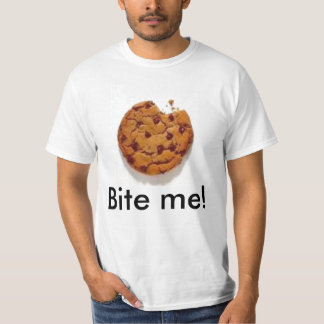 Beißen Sie mich! T-Shirt