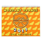 Beißende Orange 2011 - Wandkalender (Titelbild)