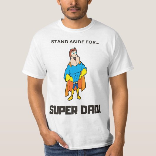 Beistand für Super-Vater T-Shirt (Vorderseite)