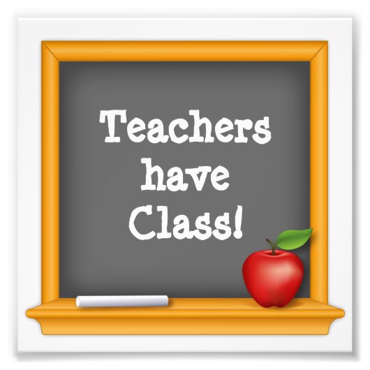 Beitrag: Lehrer haben Klasse Fotodruck (Vorne)