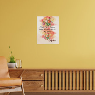 Bejahender Glaube: Ich bin frei loszulassen Poster
