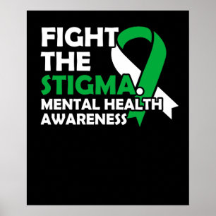 Bekämpft das Stigma. Bewusstsein für psychische Ge Poster