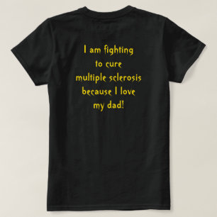 Bekämpfung der Multiplen Sklerose für Papa T-Shirt