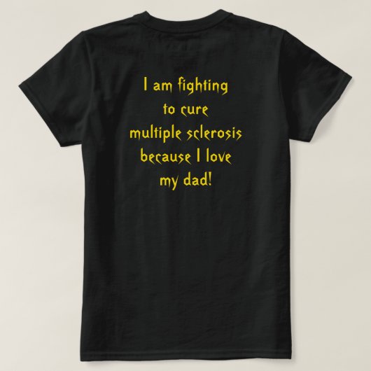 Bekämpfung der Multiplen Sklerose für Papa T-Shirt (Design Rückseite)