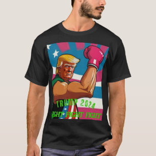 BEKÄMPFUNG DER TRUMP 2024 T-Shirt