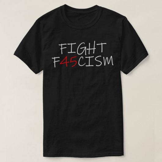 BEKÄMPFUNG DES 45ZISMUS T-Shirt (Design vorne)