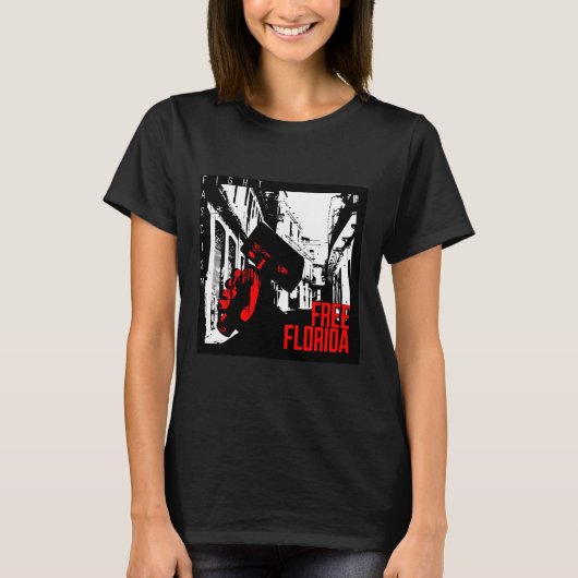 Bekämpfung des Faschismus - Freie Florida T-Shirt (Vorderseite)