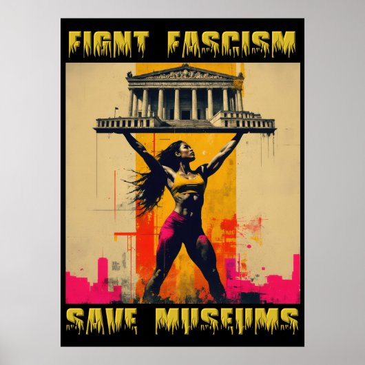 Bekämpfung des Faschismus Rette Museen Poster (Vorne)