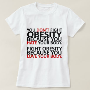 Bekämpfung von Fettleibigkeit T-Shirt