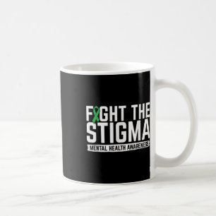 Bekämpfung von Stigma Mental Health Awareness Ment Kaffeetasse