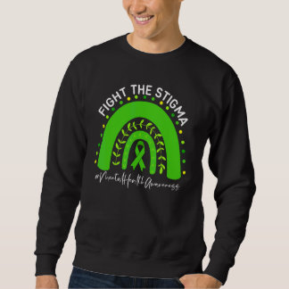 Bekämpfung von Stigma Psychische Gesundheit Sweatshirt