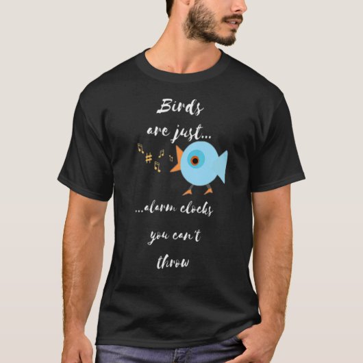 Bekleidung für Vögel Hate Mornings T-Shirt (Vorderseite)