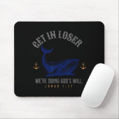 Bekomm Verlierer, wir tun Gottes Willen christlich Mousepad (Mit Mouse)