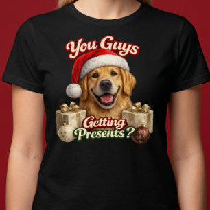 Bekommen ihr Leute Geschenke? Lustiger Weihnachtsh T-Shirt