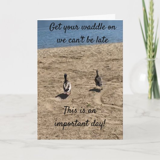 ***BEKOMMEN SIE IHREN WADDLE AUF**** DUCKS SAGEN: KARTE (Vorderseite)