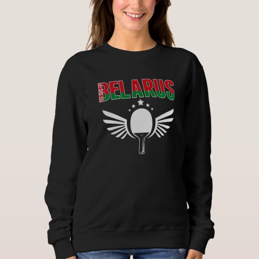 Belarus Ping Pong Belarusian Table Tennis Support Sweatshirt (Vorderseite)
