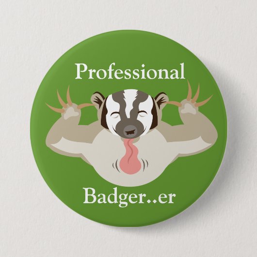 Belästigender Badger_Professional Dachs… äh Button (Vorderseite)