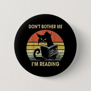 Belästigt mich nicht, dass ich Katzenbücher lese Button