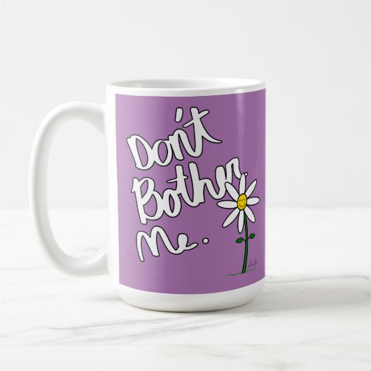 Belästigt mich nicht Lavender Whimsical Daisy Kaffeetasse (Links)