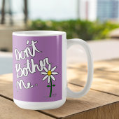 Belästigt mich nicht Lavender Whimsical Daisy Kaffeetasse