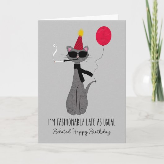 Belated Birthday Fashionable Cat Karte (Vorderseite)