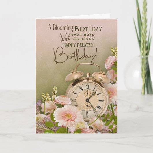 Belated Birthday Floral Greeting Vintage Clock Karte (Vorderseite)