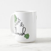 Beleaf (Glauben) und Blüh Kaffeetasse (Vorderseite Links)