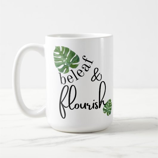 Beleaf (Glauben) und Blüh Kaffeetasse (Links)