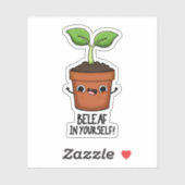 Beleaf in Ihrer selbst lustigen Pflanze Puff Aufkleber (Blatt)