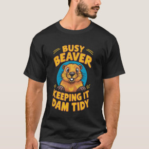Belebter Biber Behielt es Dam Tidy Funny Beaver Lo T-Shirt