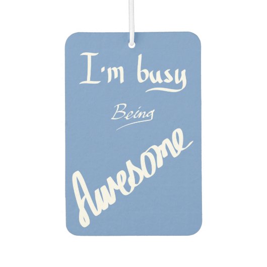 Belebter Phantastischer, handgeschriebener Slogan- Autolufterfrischer (Vorderseite)