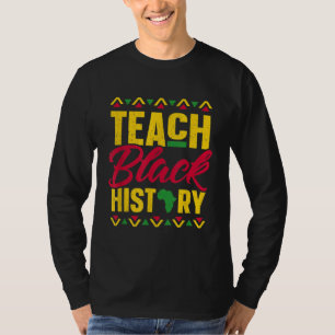 Beleg für schwarze Geschichte Lehrerin Schwarze Ge T-Shirt