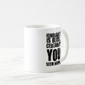 BeleidigenTasse #6 - Ignoranz. Ungewöhnliches Kaffeetasse (VorderseiteRechts)