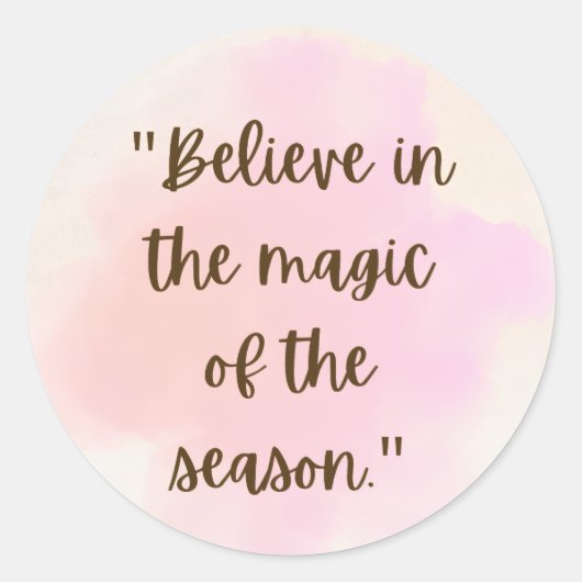 Beleive in the magic of season Stickers (Vorderseite)