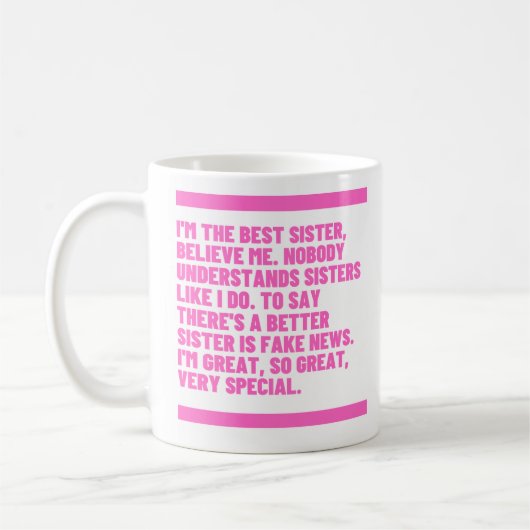 Beleive Me Series - Best Sister Kaffeetasse (Links)
