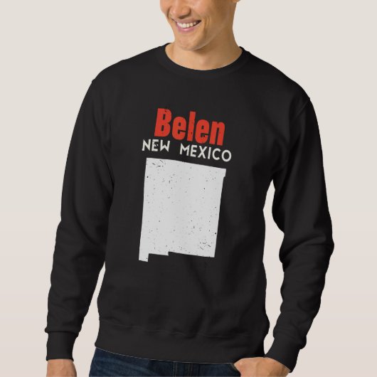 Belen USA State America Travel New Mexican New Mex Sweatshirt (Vorderseite)
