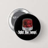 BELEUCHTEN SIE DIE LAMPE! BUTTON (Vorne & Hinten)