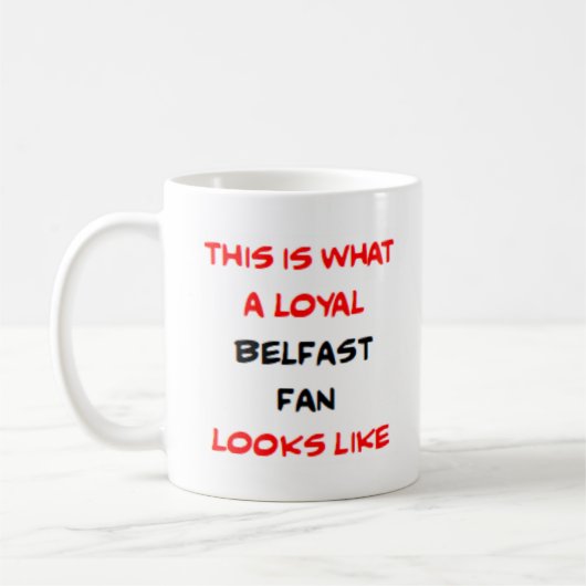 Belfast-Fan, treu Kaffeetasse (Links)
