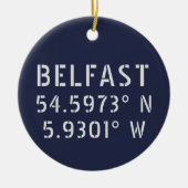 Belfast Latitude Längengrad Keramik Ornament (Vorne)