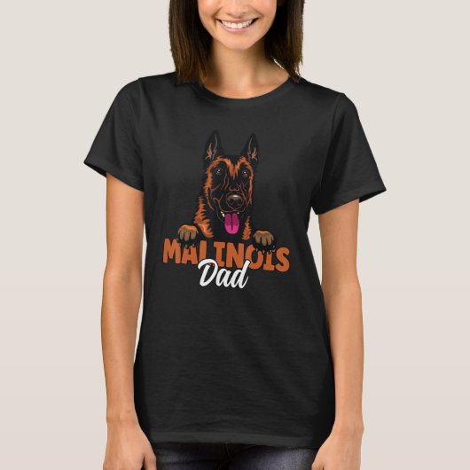 Belgian Malinois Dad Dog Malinois Dog Father Dog D T-Shirt (Vorderseite)