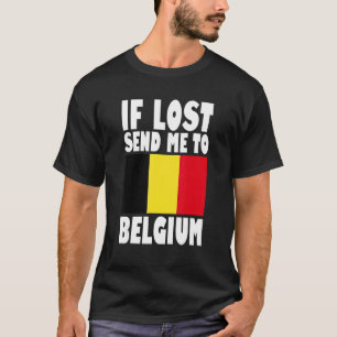 Belgien Flag Design Wenn verloren senden Sie mich T-Shirt