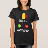Belgien Flagge Souvenir Belgien ruft Callin an T-Shirt (Vorderseite)