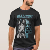 Belgien Malinois Für den Sieg! T-Shirt (Vorderseite)