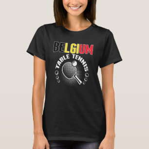 Belgien Tischtennis unterstützt Belgisches Ping Po T-Shirt