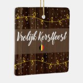 Belgische frohe Weihnachten, Vrolijk Kerstfeest Keramikornament (Rechts)