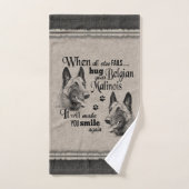 Belgische Malinois-Kunst, wenn alles versage Zitat Badhandtuch Set (Handtuch)