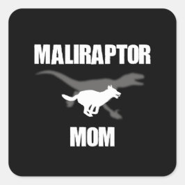 Belgische Malinois Velociraptor Maliraptor-Mama Quadratischer Aufkleber