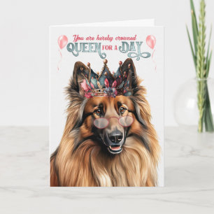 Belgische Tervuren Dog Queen für Day Funny Birthda Karte