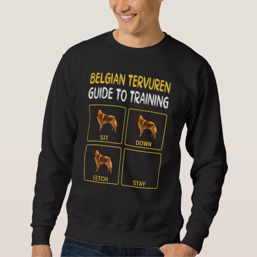 Belgischer Führer von Tervuren für die Ausbildung  Sweatshirt (Vorderseite)
