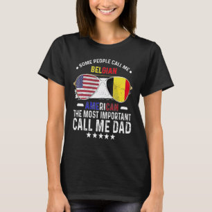 Belgischer Papa Belgien Vatertag Papa Belgischer A T-Shirt